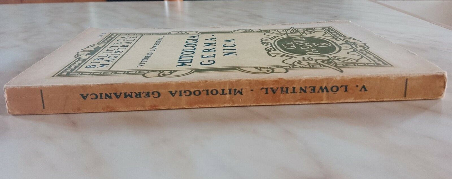 Mitologia germanica, V. Lowenthal, Paravia, 1926