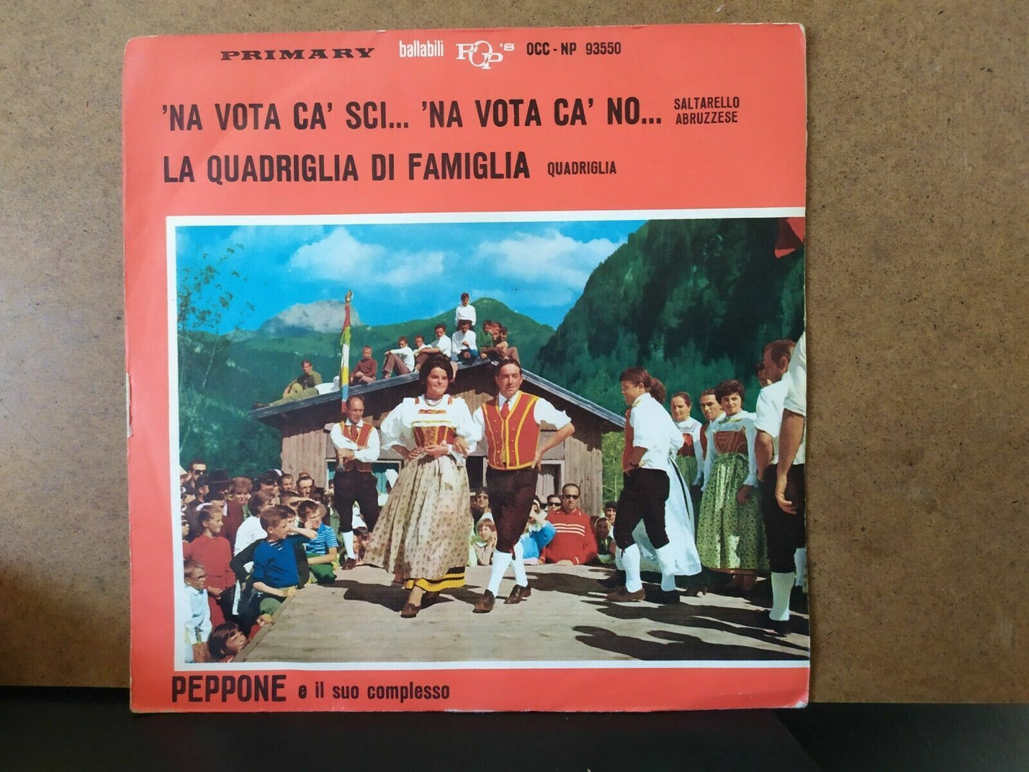 Peppone / 'Na Vota Ca' Sci... 'Na Vota Ca' No... / The family quadrille