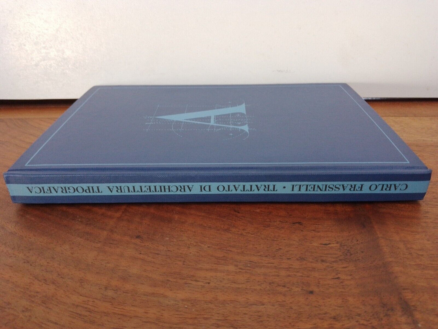 TRATTATO DI ARCHITETTURA TIPOGRAFICA, Carlo Frassinelli, 1929