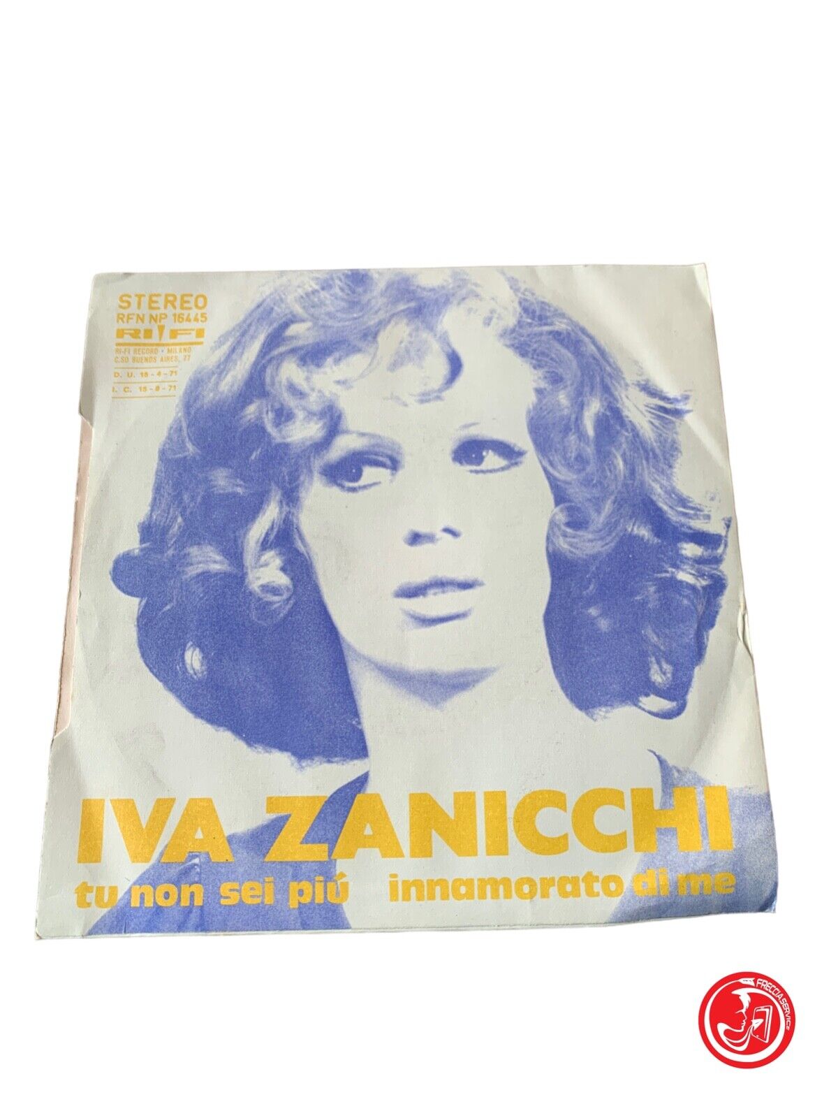 Iva Zanicchi - La Riva Bianca La Riva Nera / tu non sei più innamorato di me