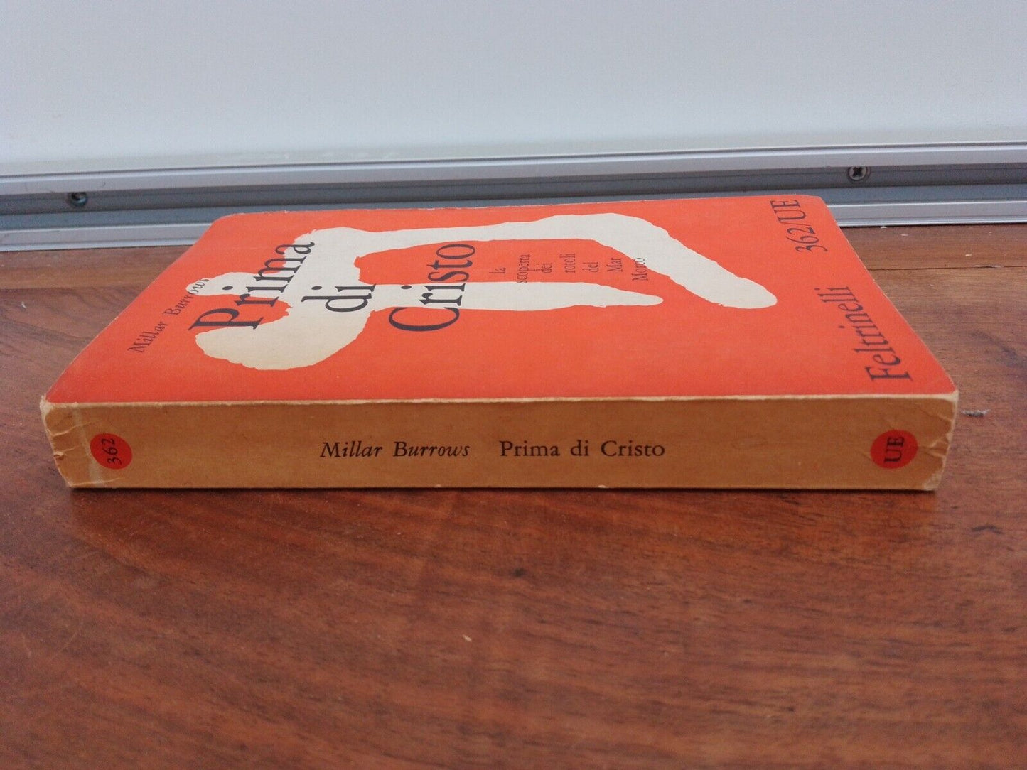 Prima di Cristo - M. Burrows - Feltrinelli 1961