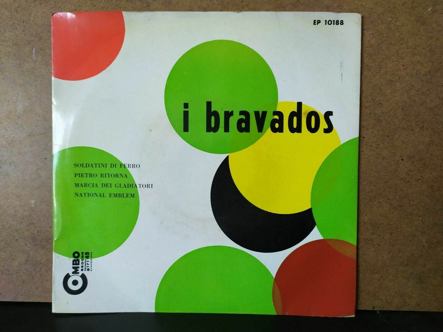 Les Bravados – Soldats de Fer / Le Retour de Peter / La Marche des Gladiateurs / ...