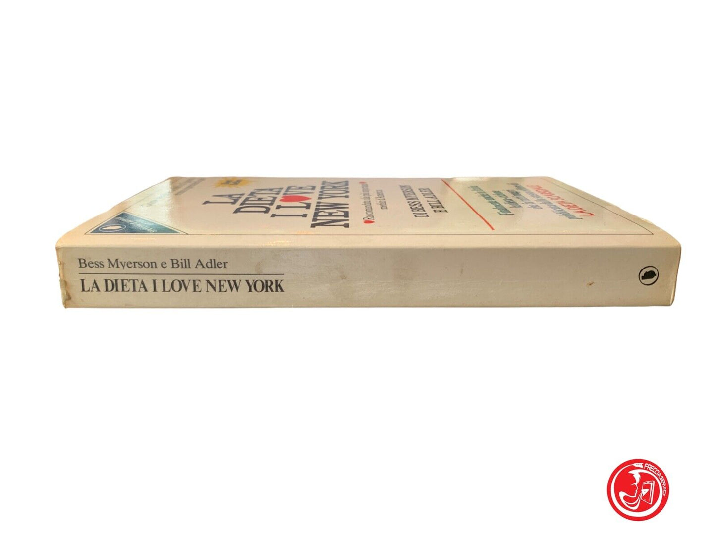Le régime I love New York - Myerson, Adler - Sperling & Kupfer Editori 1984