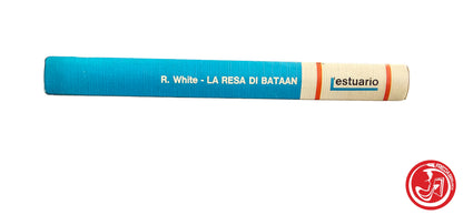 LIBRO Robb White - La resa di bataan