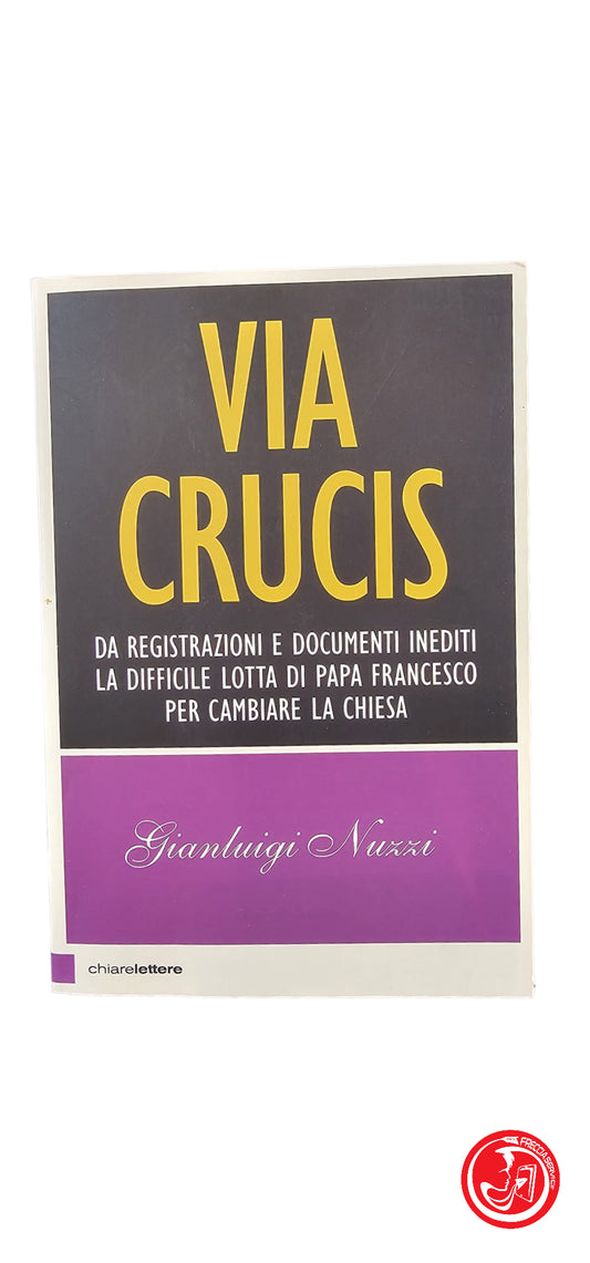 GIANLUIGI NUZZI VIA CRUCIS 2015