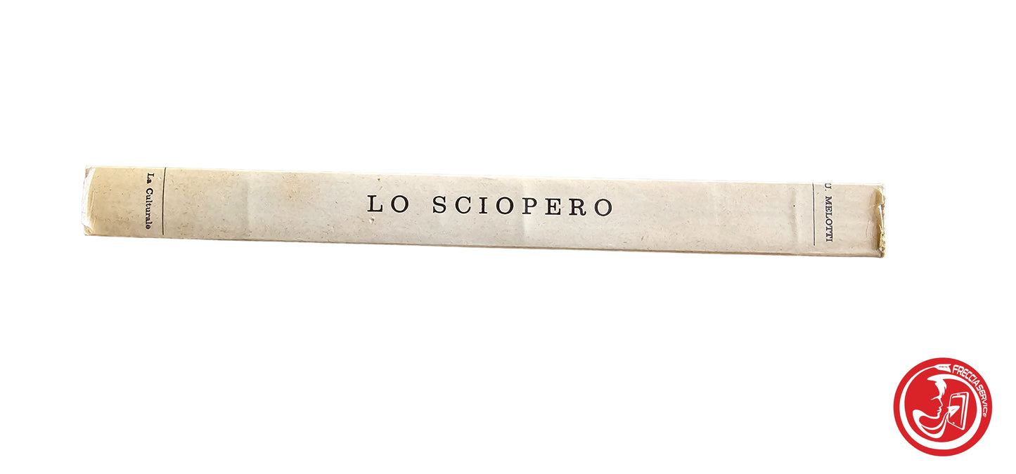 Libro Lo sciopero nel suo contesto sociale - Umberto Melotti