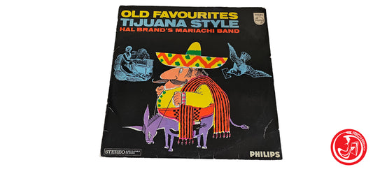 VINILE Hal Brand's Mariachi Band – Old Favourites Tijuana Style