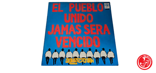 VINILE Quilapayún – El Pueblo Unido, Jamas Sera Vencido