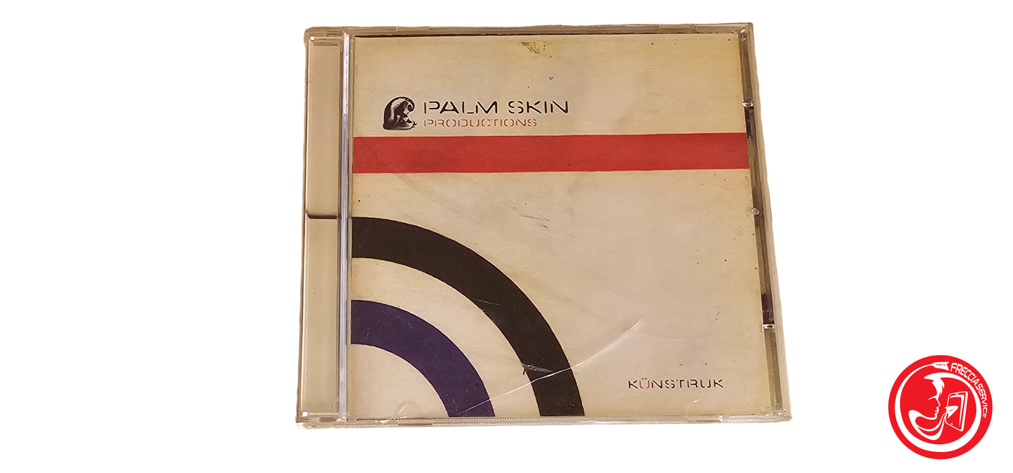 CD Palm Skin Productions – Künstruk