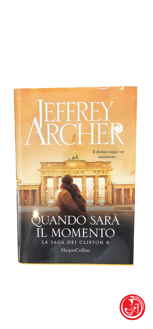 JEFFREY ARCHER WHEN THE TIME COMES 2020