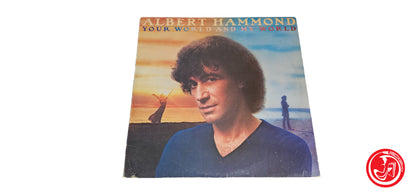 VINILE Albert Hammond – Your World And My World