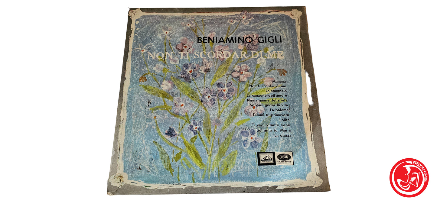 VINILE Beniamino Gigli – Non Ti Scordar Di Me