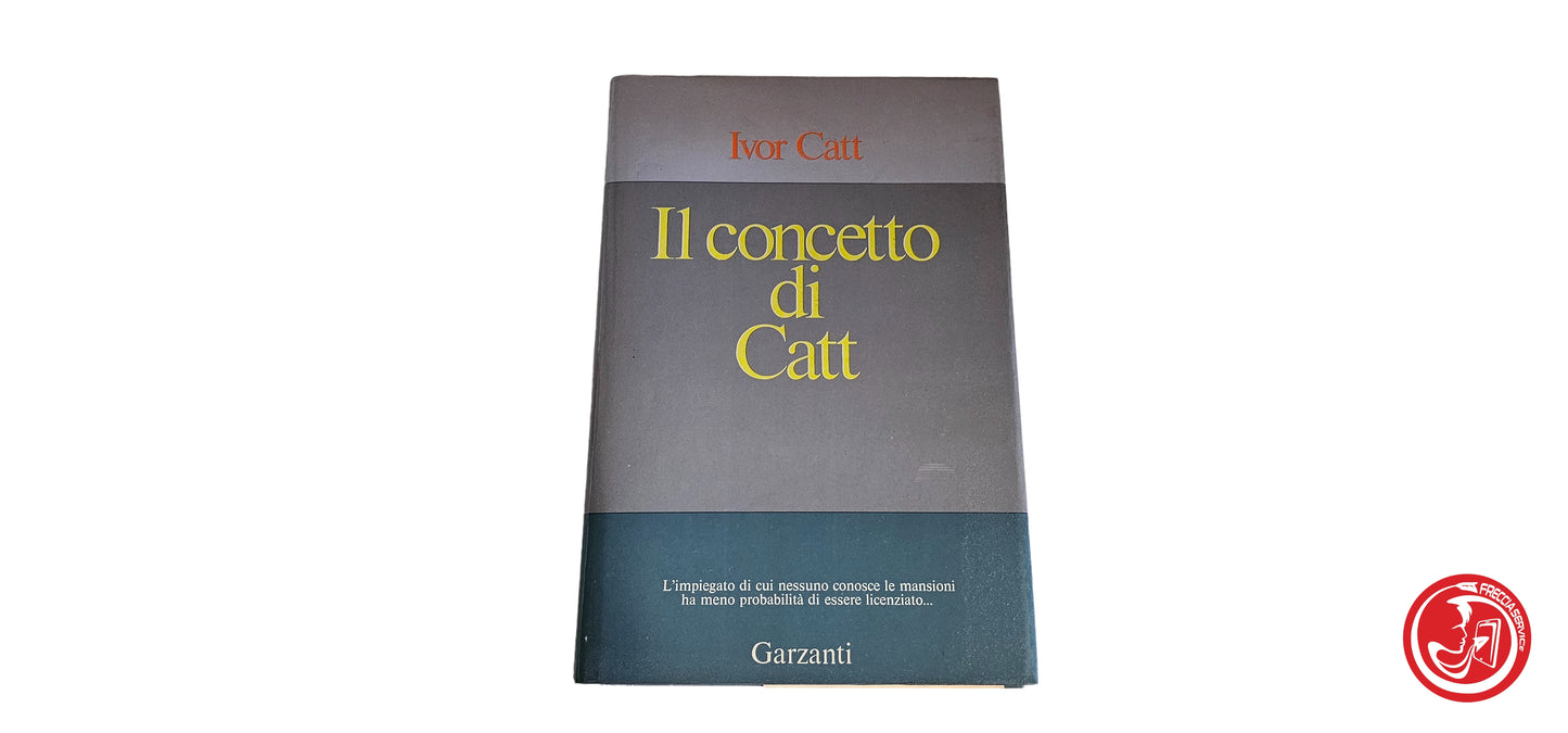 LIBRO Ivor Catt - Il concetto di Catt