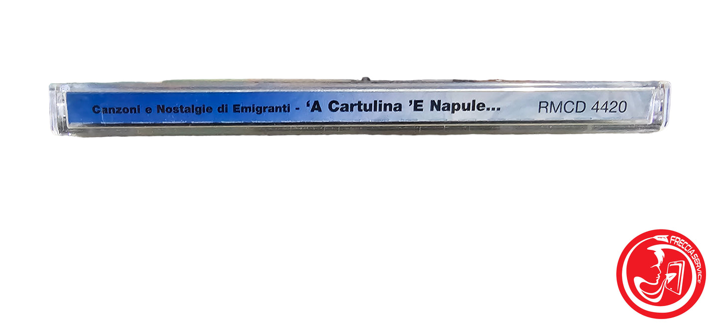 CD 'A Cartulina 'e Napule Canzoni e Nostalgie di Emigranti