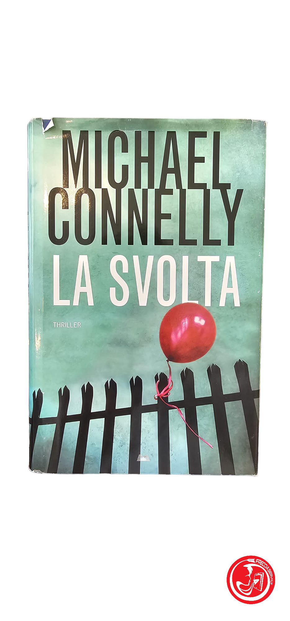 MICHEAL CONNELLY LA SVOLTA 2012