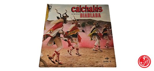 VINILE Los Calchakis – Los Calchakis Au Pays De La Diablada - Volume 10