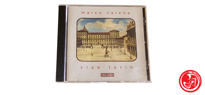 CD Marco Carena – Ciao Turin