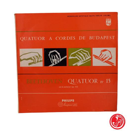 BEETHOVEN: QUATUOR n. 15 en la mineur op. 132 QUATUOR A CORDES DE BUDAPEST