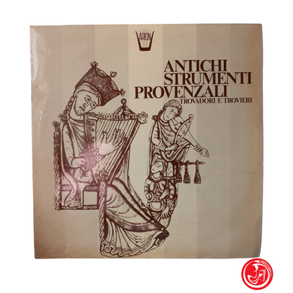 Les Musiciens De Provence – Antichi Strumenti Provenzali - Trovadori E Trovieri