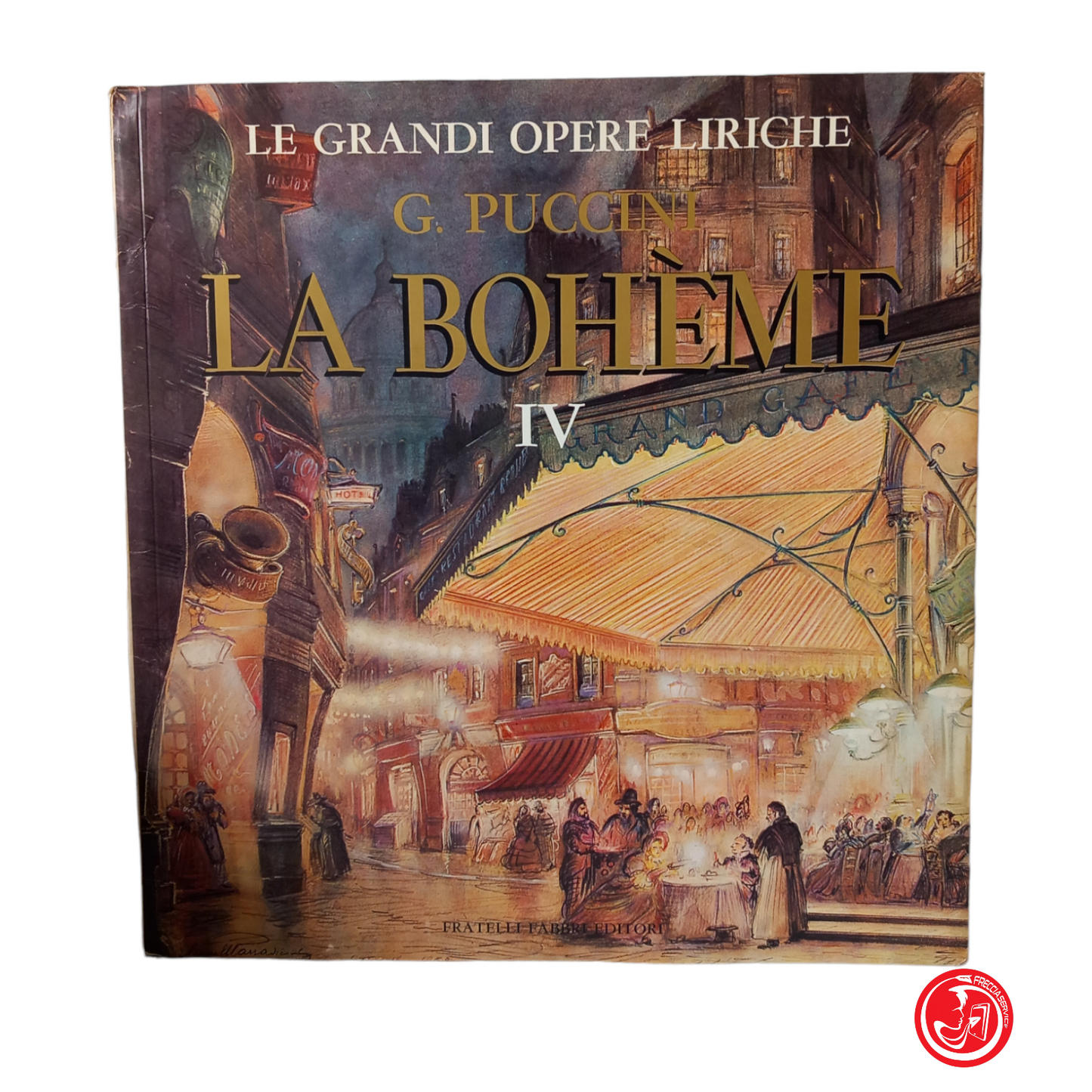 G. PUCCINI LA ​​BOHèME PART IV