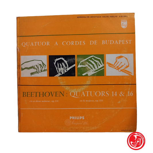 BEETHOVEN: QUATUORS 14 &amp; 16 QUATUORS AT CORDES DE BUDAPEST