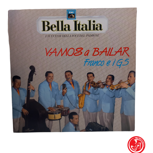 Vamos a Bailar Franco e i G5 BELLA ITALIA