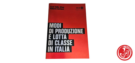 Libro Modi di produzione e lotta di classe in italia - Tullio-Altan/Cartocci