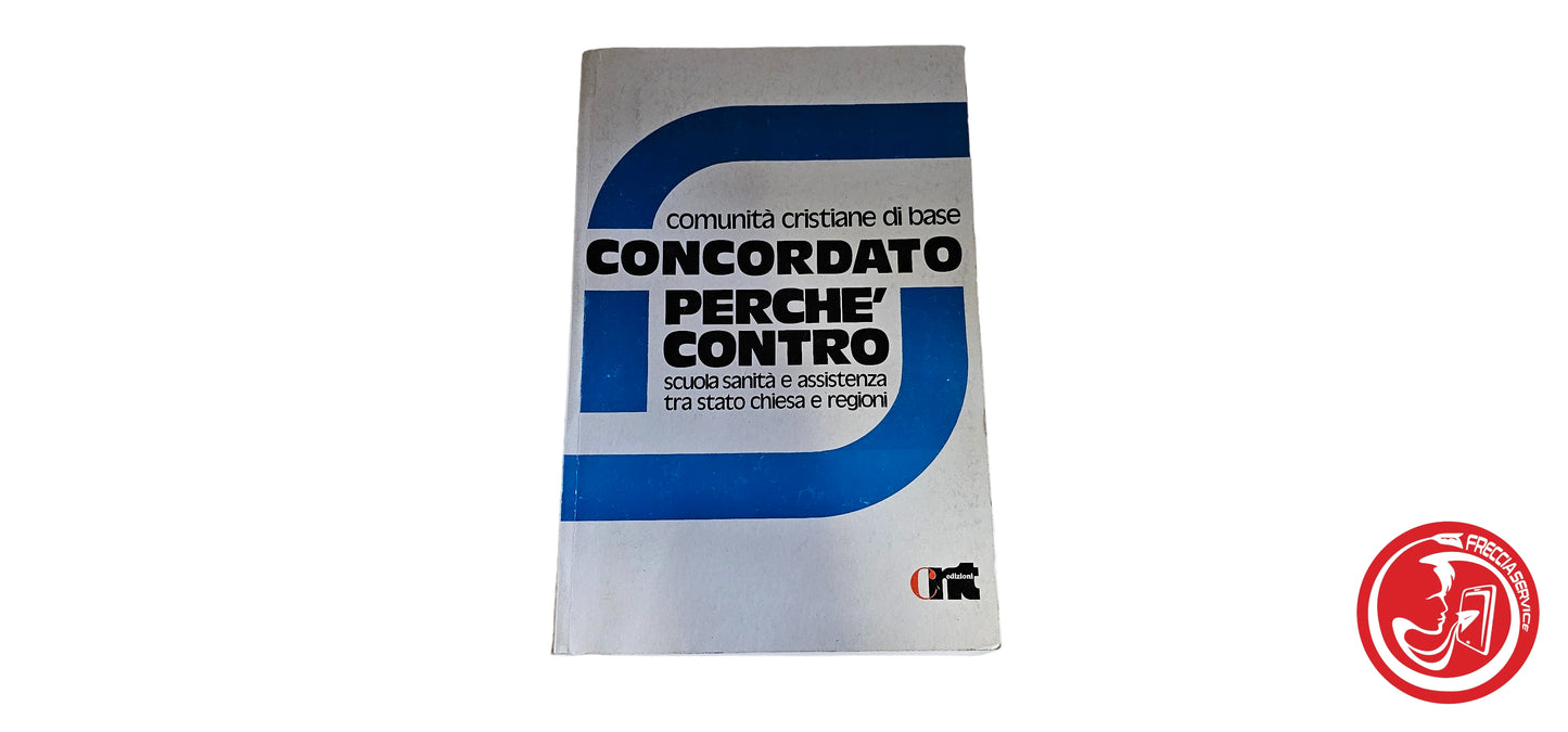 Libro Concordato perchè contro - Comunità cristiana di base