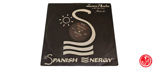 VINILE Spanish Energy – Loca Noche (All Night Long)