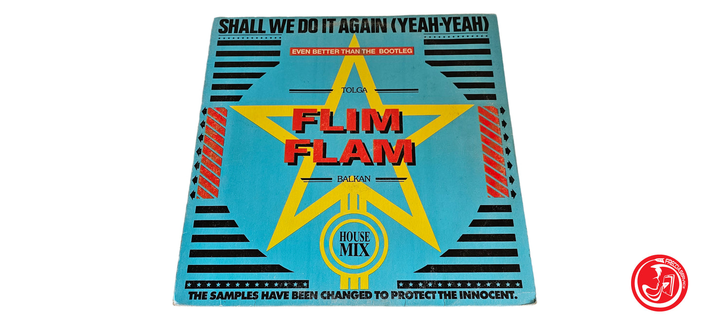 VINILE Tolga Flim Flam Balkan – Shall We Do It Again (Yeah-yeah) (House Mix)