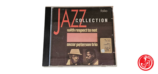 CD Jazz collection - Oscar Peterson Trio - with respect to nat