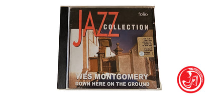 CD WES MONTGOMERY - DOWN HERE ON THE GROUND - (EDIZIONE JAZZ COLLECTION FOLIO)