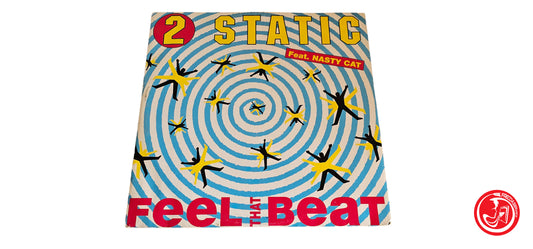 VINILE 2 Static Feat. Nasty Cat – Feel That Beat