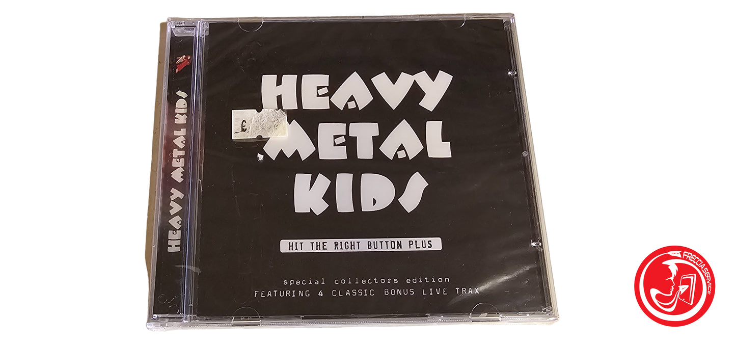 CD Heavy Metal Kids – Hit The Right Button Plus