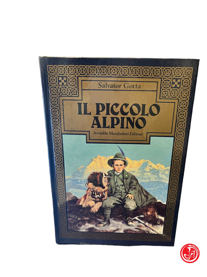 Il piccolo Alpino - Salvator Gotta