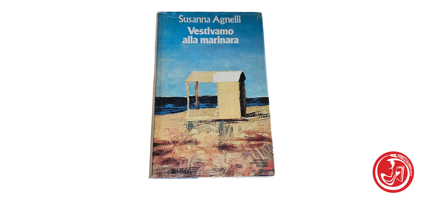 LIBRO Susanna Agnelli - Vestivamo alla marinara