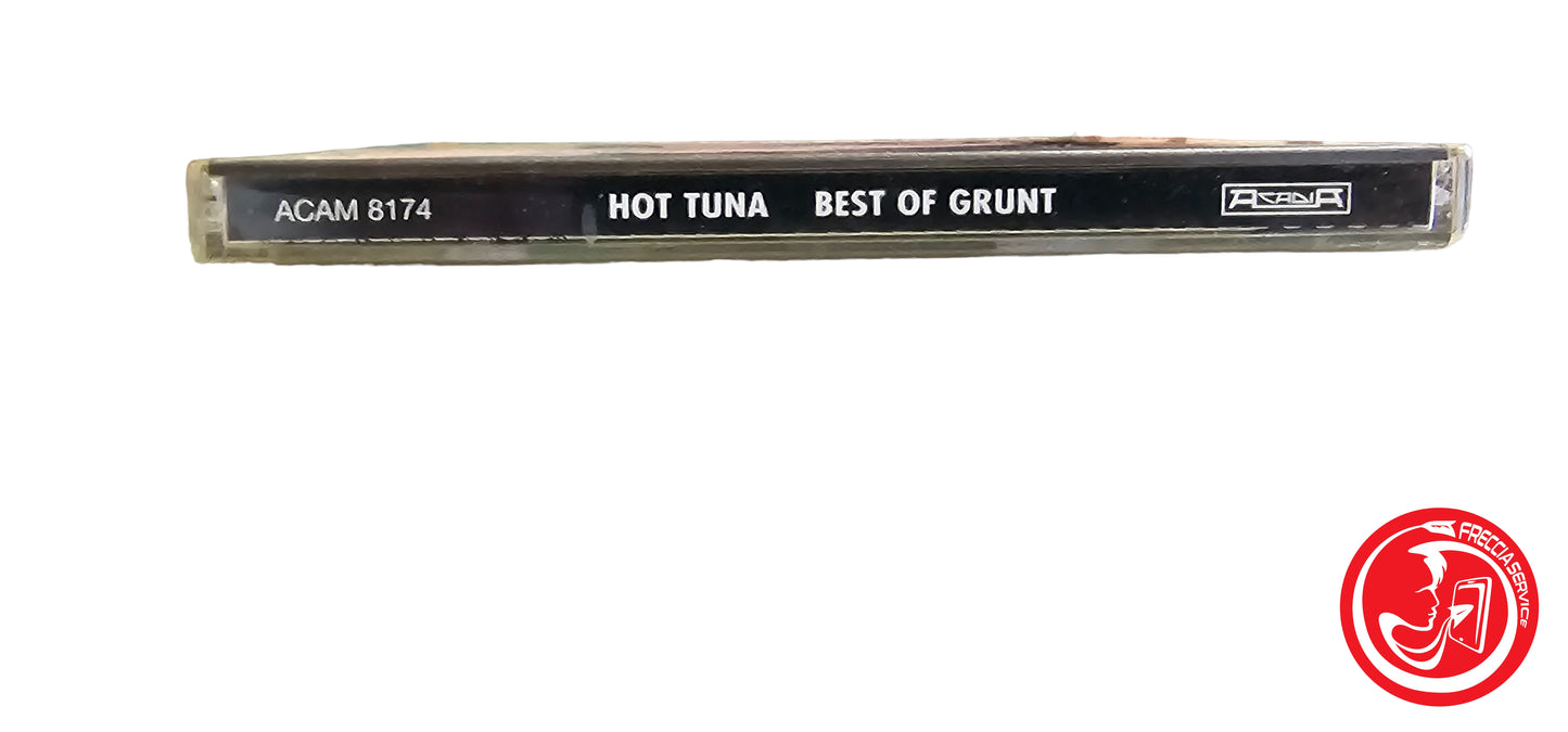 Hot Tuna – Best Of Grunt: Trimmed And Burning