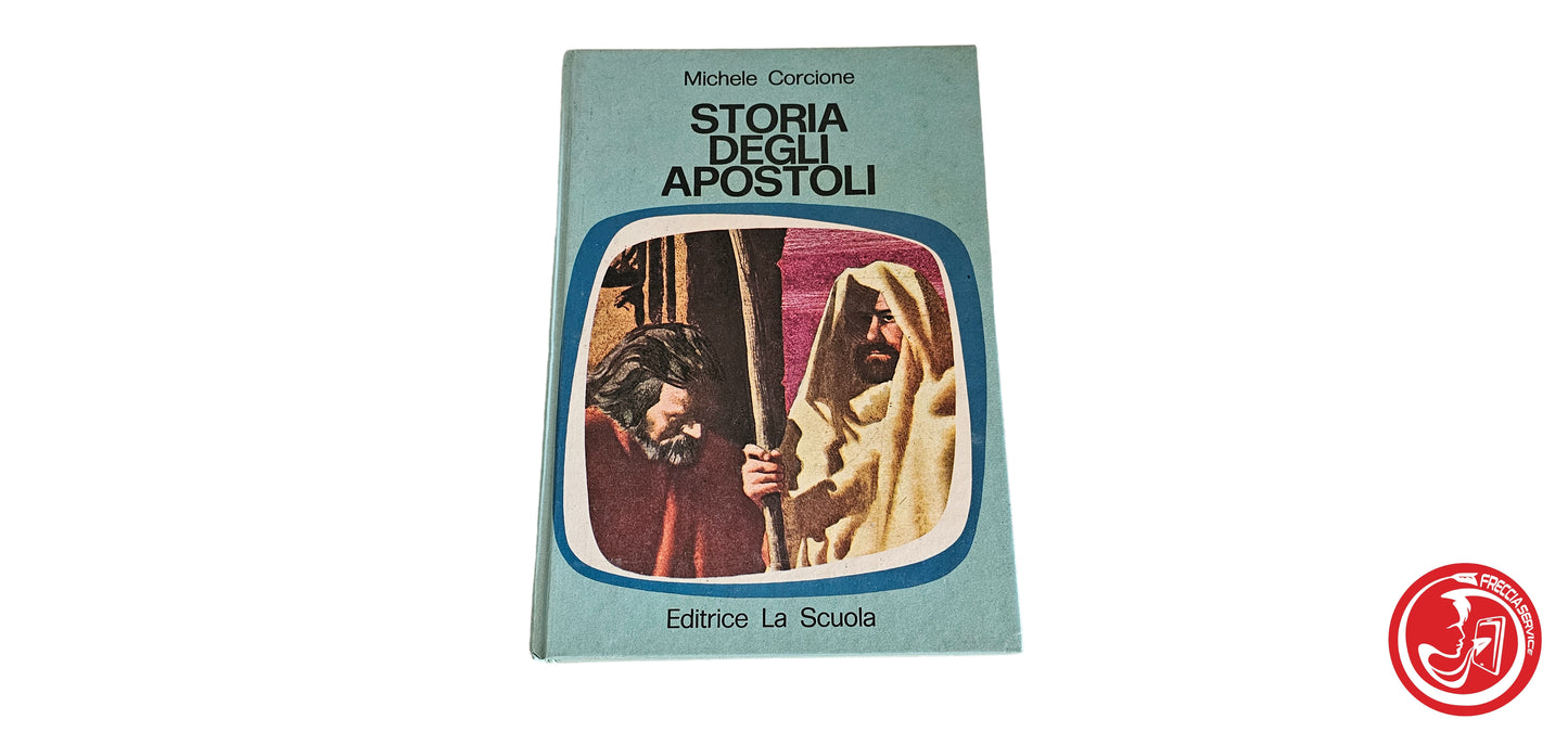 LIBRO Michele Corcione - Storia degli apostoli