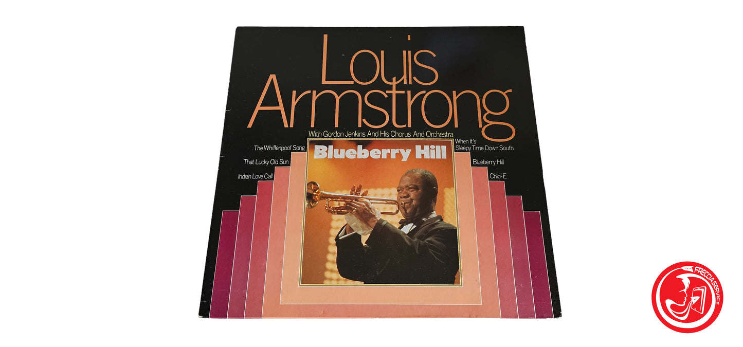 VINILE Louis Armstrong With Gordon Jenkins And His Chorus - Blueberry Hill