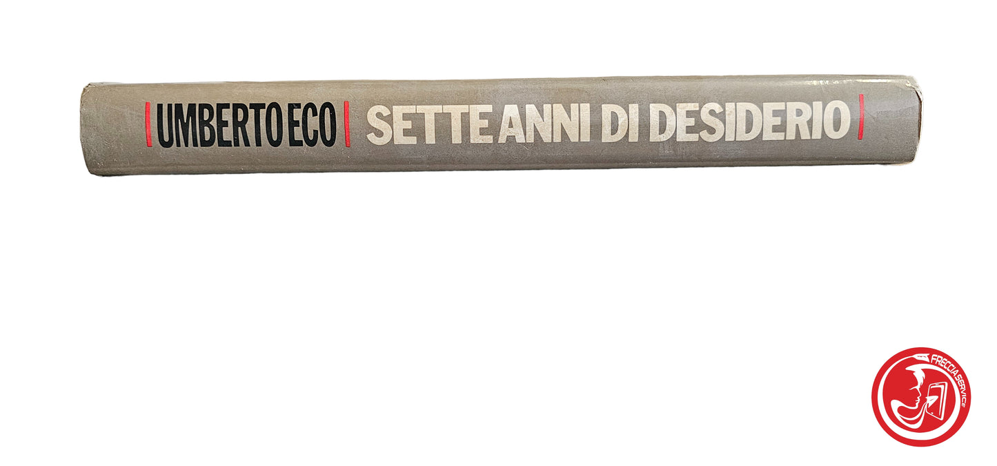 LIBRO Umberto Eco - Sette anni di desiderio