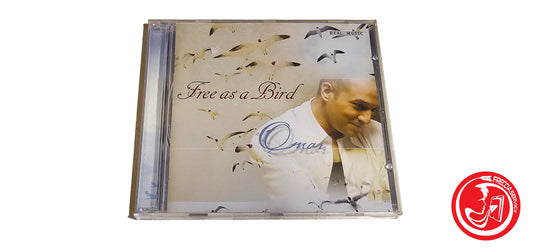 Omar* – Free As A Bird