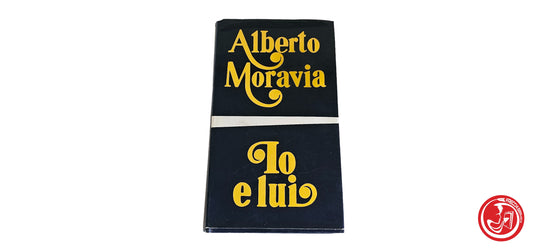 LIBRO Alberto Moravia - Io e lui