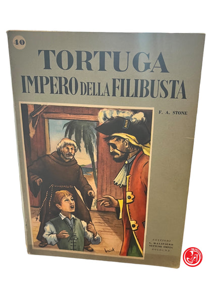 Tortuga impero della filibusta F. A. Stone