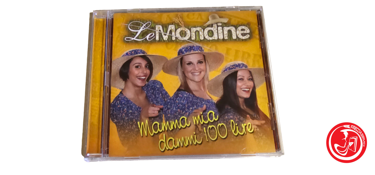 CD Le Mondine – Mamma Mia Dammi Cento Lire