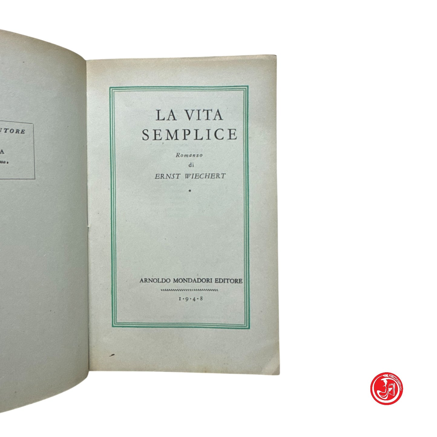 Collezione - E. Wiechert - La vita semplice