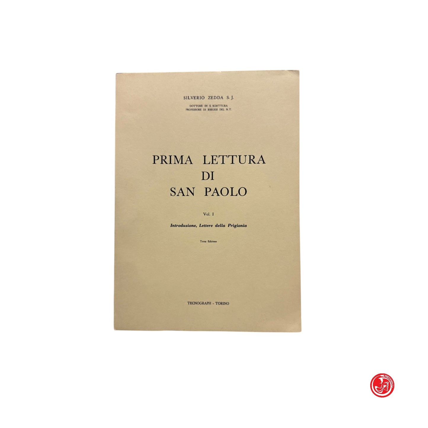 Religione - Prima lettera di San Paolo Vol. 1 - Introduzione, Lettere della Prig