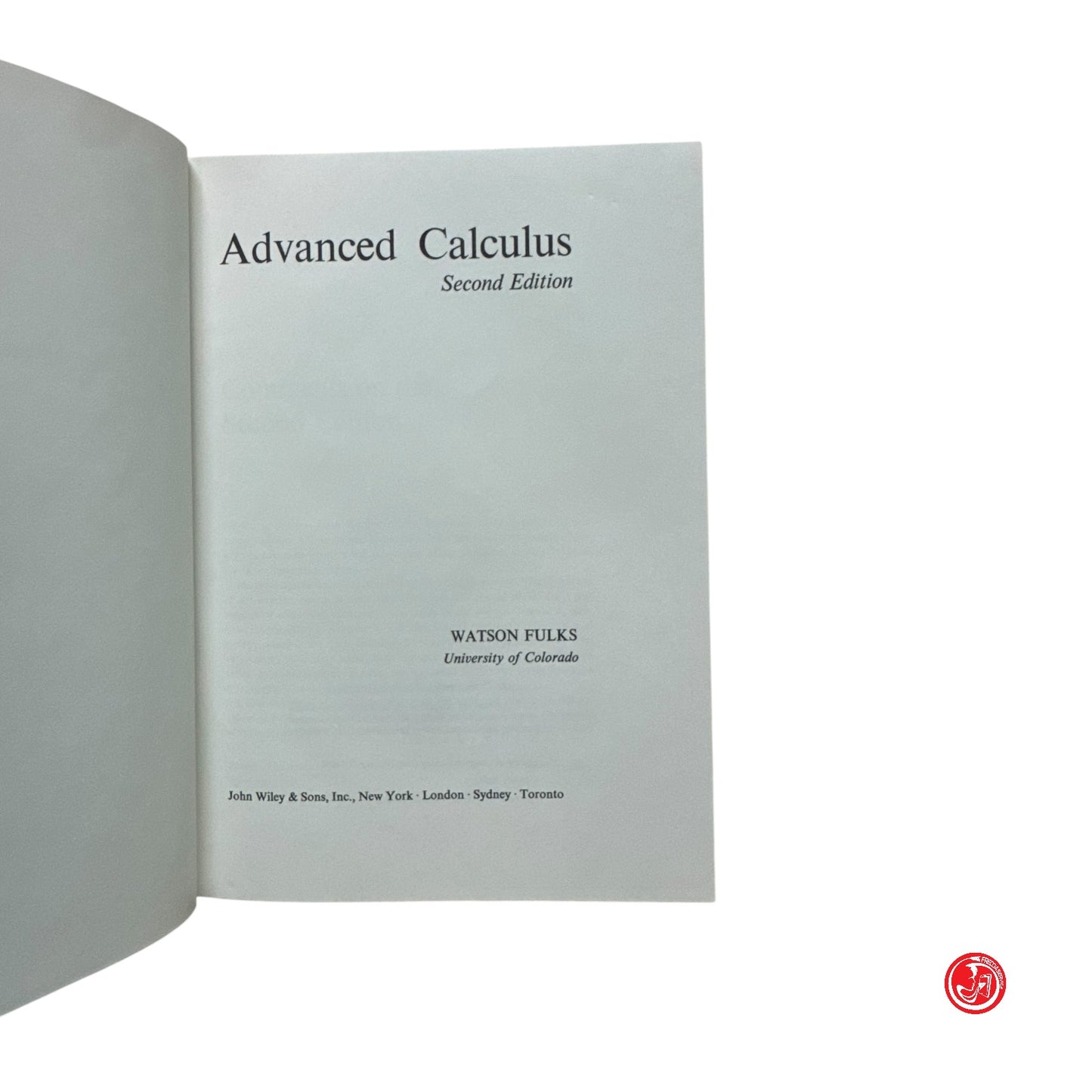 W. Fulks - Advanced Calculus - An introduction to Analysis - Second edition