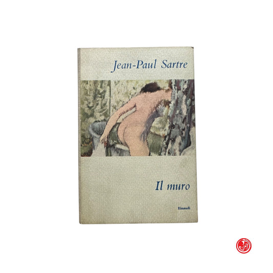 Jean-Paul Sartre - Il muro