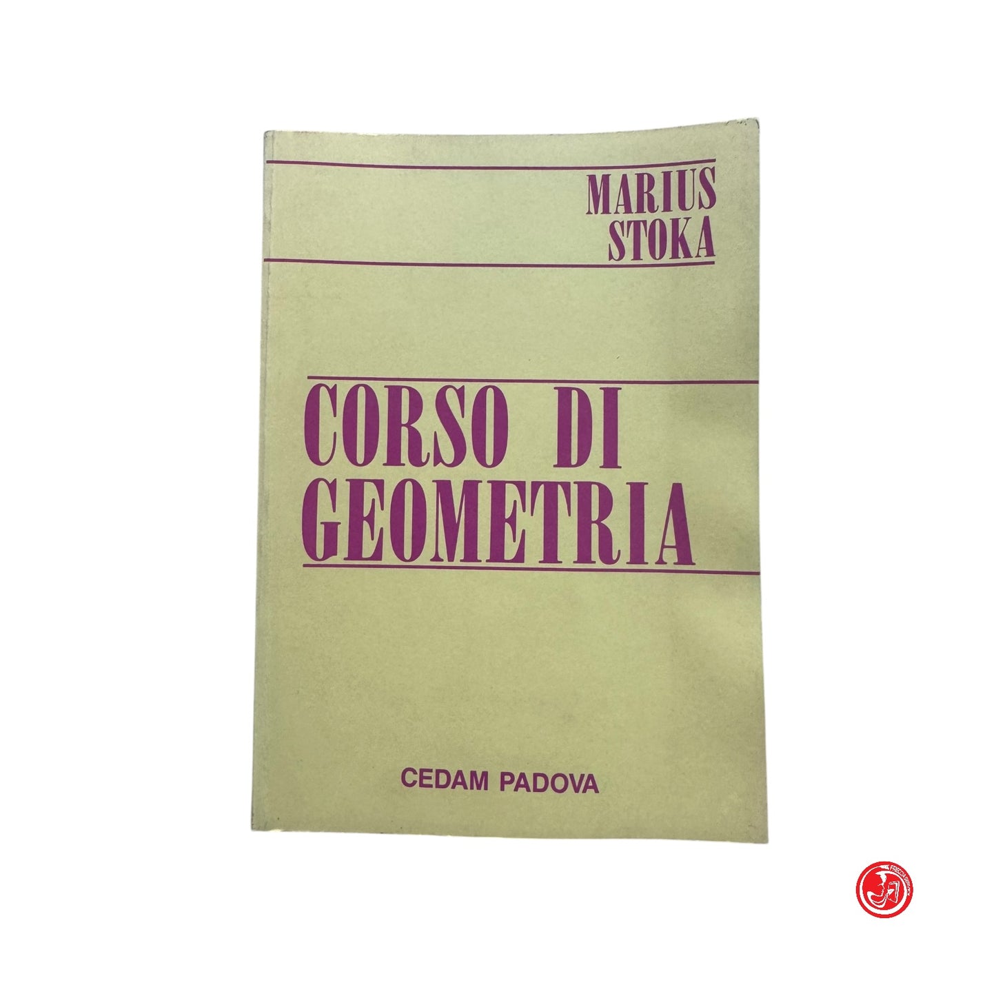Matematica - Marius Stoka - Corso di geometria