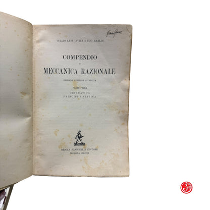 Matematica - Matematica - T. L. Civita e U. Amaldi - Compendio di meccanica razionale 1 e 2